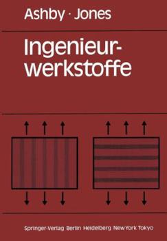 Engineering Materials: An Introduction to Their Properties and Applications (Materials Science & Technology Monographs)