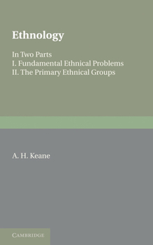 Paperback Ethnology: Fundamental Ethnical Problems; The Primary Ethnical Groups Book