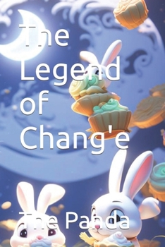Paperback The Legend of Chang'e Book