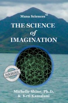 Paperback Mana Sciences: Science of Imagination Book