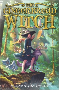 The Gingerbread Witch - Book #1 of the Gingerbread Witch