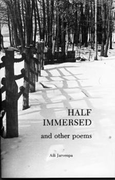 Hardcover Half Immersed, And Other Poems Book