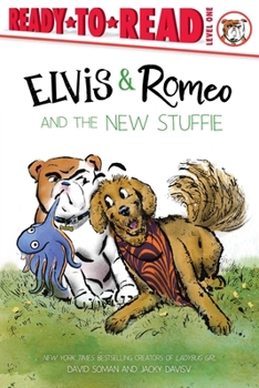 Hardcover Elvis & Romeo and the New Stuffie: Ready-To-Read Level 1 Book