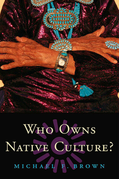 Paperback Who Owns Native Culture? Book