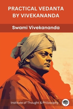 Paperback Practical Vedanta by Vivekananda (by ITP Press) Book