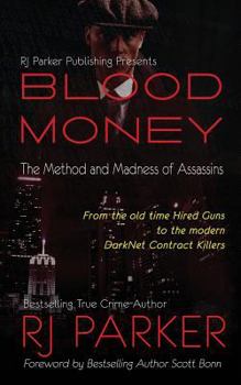 Paperback Blood Money: The Method and Madness of Assassins Book