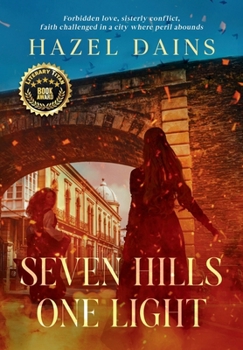 Seven Hills One Light: Historical Romance Novel Ancient Rome (In the Shadow of Lions)