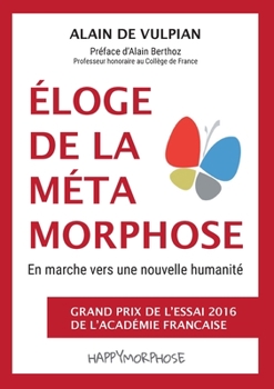 Paperback Éloge de la métamorphose: En marche vers une nouvelle humanité [French] Book