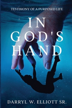 Paperback In God's Hands: Testimony of a Purposed Life Book