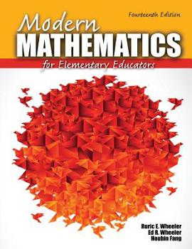 Paperback Modern Mathematics for Elementary Educators Book