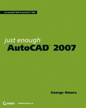 Paperback Just Enough AutoCAD 2007 Book