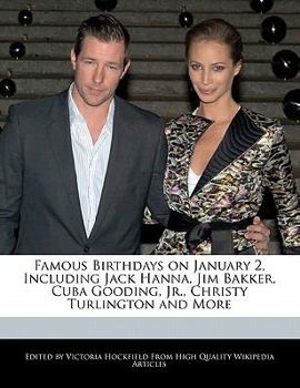 Famous Birthdays on January 2, Including Jack Hanna, Jim Bakker, Cuba Gooding, Jr , Christy Turlington and More