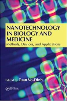 Hardcover Nanotechnology in Biology and Medicine: Methods, Devices, and Applications Book
