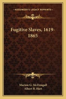 Paperback Fugitive Slaves, 1619-1865 Book