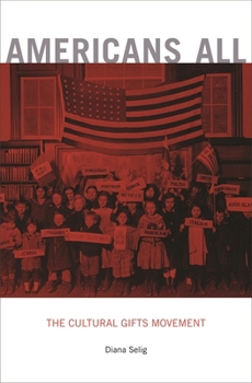 Paperback Americans All: The Cultural Gifts Movement Book