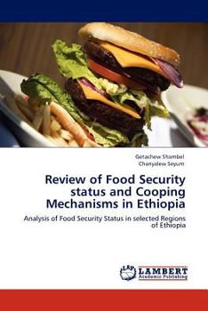 Paperback Review of Food Security status and Cooping Mechanisms in Ethiopia Book