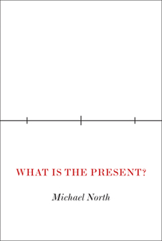 Hardcover What Is the Present? Book