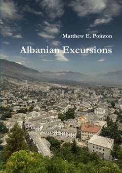 Paperback Albanian Excursions Book