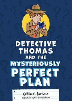 Paperback Detective Thomas and the Mysteriously Perfect Plan Book