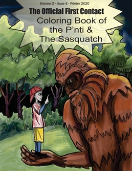 Paperback The Coloring Book of the P'nti & The Sasquatch Book