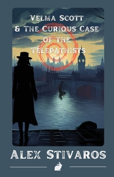 Paperback Velma Scott & the curious case of the telepathists Book