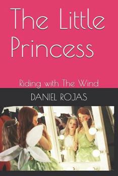 Paperback The Little Princess: Riding with the Wind Book
