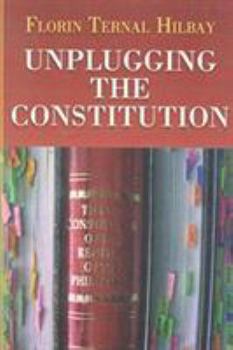 Paperback Unplugging the Constitution Book