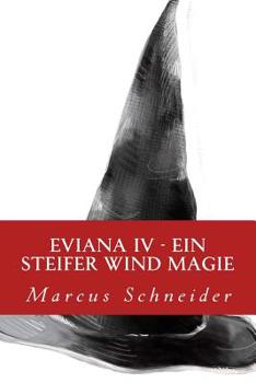 Paperback Eviana IV: Ein steifer Wind Magie [German] Book