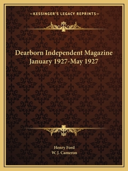 Paperback Dearborn Independent Magazine January 1927-May 1927 Book