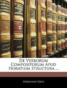 Paperback de Verborum Compositorum Apud Horatium Structura ... [Latin] Book