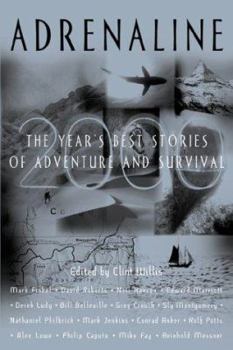 Paperback Adrenaline 2000: The Year's Best Stories of Adventure and Survival 2000 Book