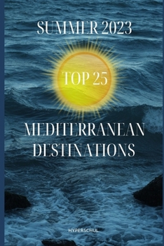 Paperback Top 25: Summer 2023 Mediterranean Destinations Book