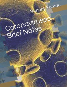 Paperback Coronaviruses: Brief Notes: - Book 1 - Book