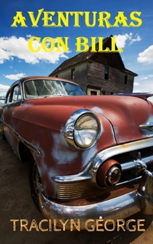 Paperback Aventuras Con Bill [Spanish] Book