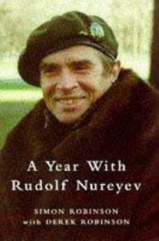Hardcover A Year with Rudolf Nureyev Book