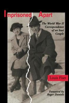 Paperback Imprisoned Apart: The World War II Correspondence of an Issei Couple Book