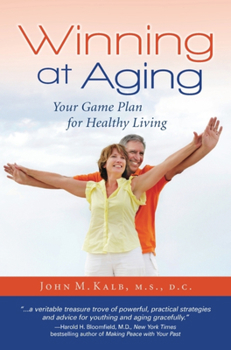 Paperback Winning at Aging: Your Game Plan for Healthy Living Book