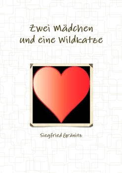 Paperback Zwei Mädchen und eine Wildkatze [German] Book