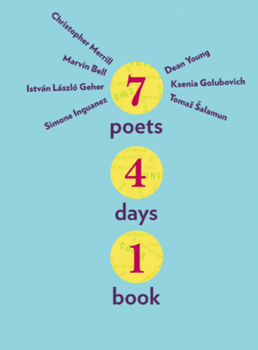 Hardcover Seven Poets, Four Days, One Book