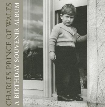 Hardcover Charles Prince of Wales: A Birthday Souvenir Album Book