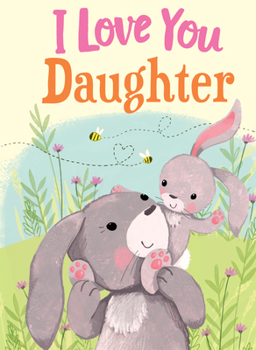Hardcover I Love You Daughter Book