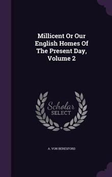 Hardcover Millicent Or Our English Homes Of The Present Day, Volume 2 Book