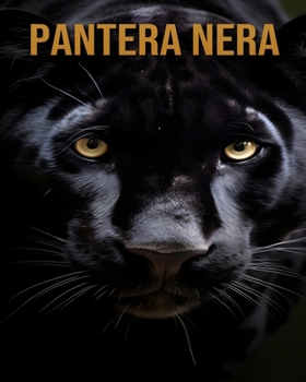 Pantera nera: (Scopri gli animali) (Italian Edition)