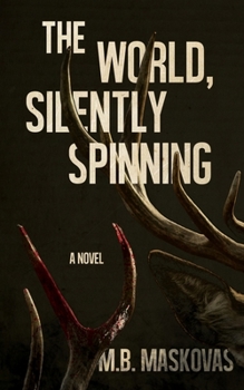 Paperback The World, Silently Spinning Book