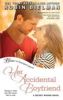 Her Accidental Boyfriend - Book #2 of the Secret Wishes
