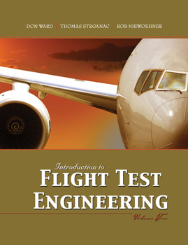 Paperback Introduction to Flight Test Engineering, Volume Two Book