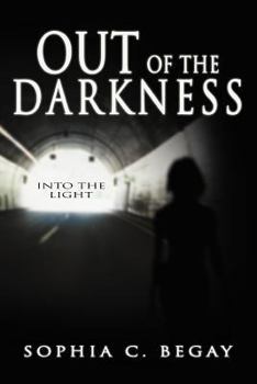 Paperback Out of the Darkness: Into the Light Book