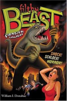 Paperback Filthy Beast: Fiendish Lullabies Book