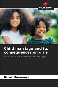 Paperback Child marriage and its consequences on girls Book