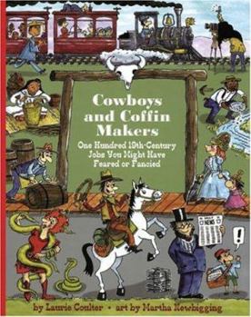 Paperback Cowboys and Coffin Makers: One Hundred 19th-Century Jobs You Might Have Feared or Fancied Book